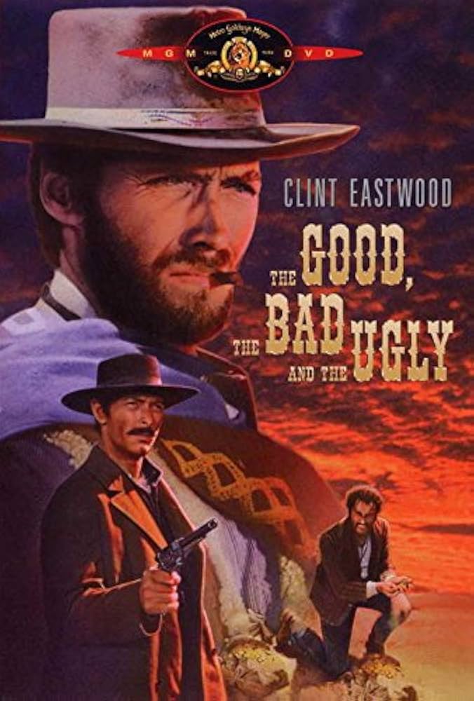 The Good the Bad and the Ugly poster